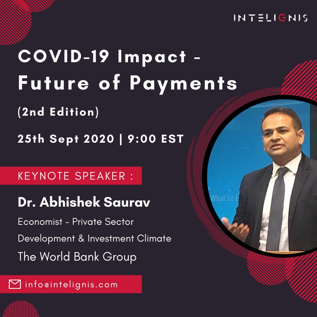 confxglobal's tweet photo. We are glad to announce Dr. Abhishek Saurav as a keynote speaker for the 2nd Edition of the Covid-19 Impact- Future of Payments Event!
25th Sept. | 9.00 EST
Register here : https://t.co/9FNXp5x0jQ
#Intelignis #Covid19Impact #KeynoteSpeakers #VirtualEvent #Covip #FutureOfPayments https://t.co/QVH1Aj1JSl