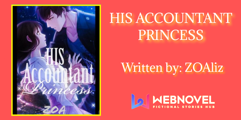 AuthorsWebnovel's tweet photo. This story is about a princess who had everything, she needed in her life. A husband, a dream house and a loving family.
His Accountant Princess
Written By: ZOAliz
https://t.co/OV9AGU67YO
#WelcomeToWebnovel @AuthorsWebnovel https://t.co/AtfV8Yq6fF