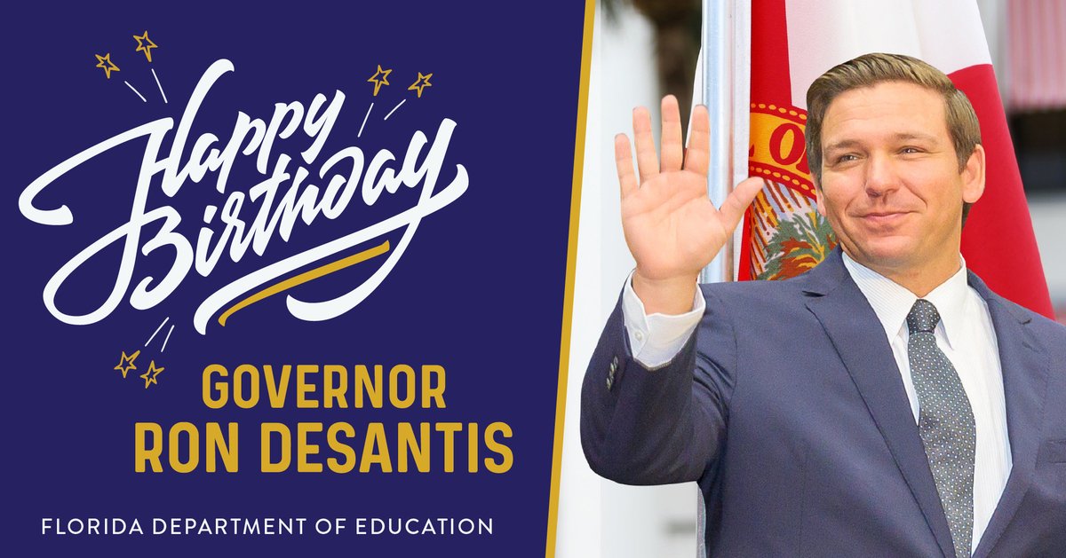 EducationFL's tweet photo. Happy Birthday to the Education Governor, @GovRonDeSantis! Thank you for continuing to elevate and celebrate #FLteachers so that each and every #FLstudent has access to a world-class education.
@richardcorcoran https://t.co/ixu8HNDSpC
