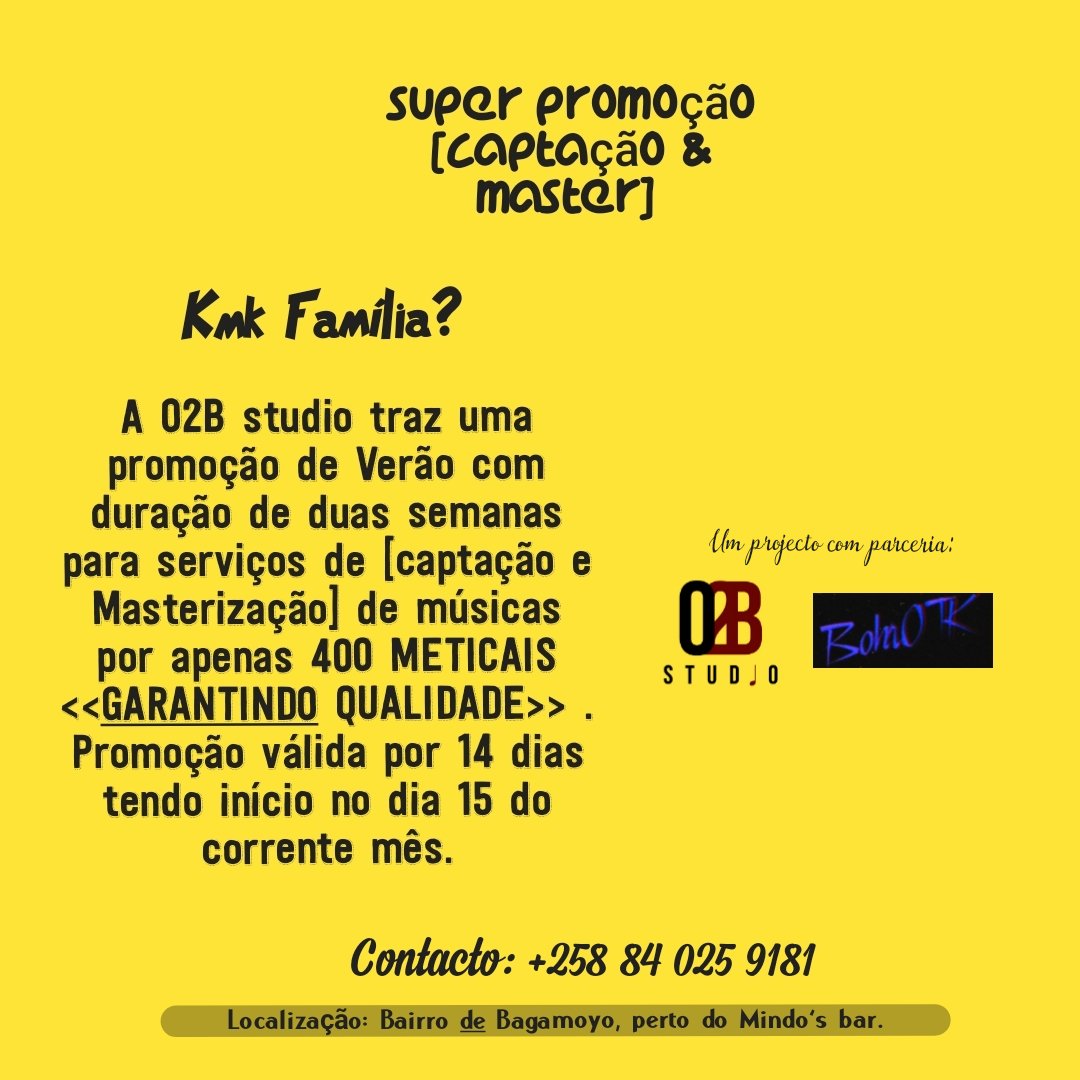BohrOTK's tweet photo. Kmk Família? A O2B studio em parceira com o produtor BohrOTK trazem uma PROMOÇÃO DE VERÃO nos serviços de [Captação e Master] por apenas 400 meticais, esta que será válida por 14 dias iniciando no dia 15 do corrente mês.

Contacto: 840259181

#O2BStudio
#BohrOTK
#Promoçãodeverão https://t.co/LFwNMQPOXh
