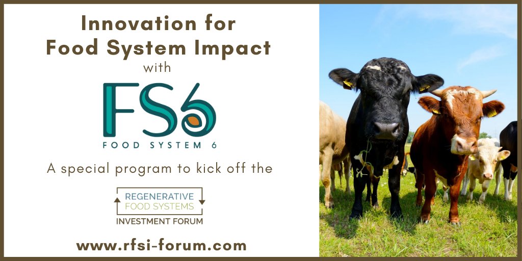 foodsystem6's tweet image. There’s still time to save your seat at Innovation for Food System Impact! Break up your day with a bit of inspiration, and join #FS6 Cohort 5 in kicking off the Regenerative Food Systems Investment Forum at 12:00 P.M. PT today: buff.ly/33p3va5

@Invest_RegenAg