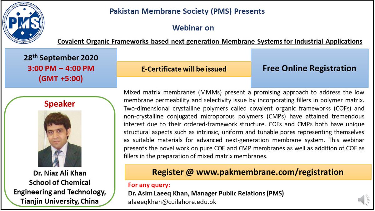 pakmembrane's tweet photo. PMS Webinar Series:
Dr. Niaz Ali Khan
Covalent Organic Frameworks based next generation Membrane Systems for Industrial Applications
September 28, 2020
3:00 PM Pakistan Standard Time (GMT +5)
Register: https://t.co/41Xyk0kGcs
@2020Nams @mcmi_membranes @MemSocAus #COFs #MOFs https://t.co/MncI77TKGC