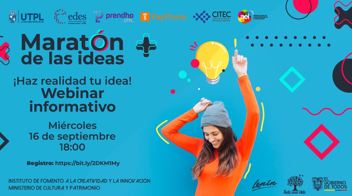 Cultura_Ec's tweet photo. ❗Haz realidad tu idea❗
Participa en el webinar informativo de la #MaratónDeLasIdeas que se realizará el día miércoles 16 de septiembre, a las 18h00.
Regístrate:https://t.co/c423ZFeqOz
#PostulaTuProyecto hasta el 04 de octubre de 2020➡️https://t.co/WvL6YzGh8S
#JuntosEcuador https://t.co/HZ5QQQqUGM