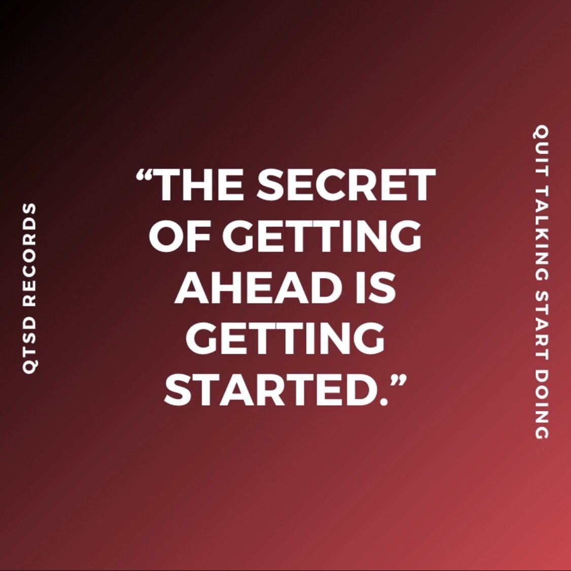 QTSDrecords's tweet photo. Quit Talking Start Doing 
#MotivationMonday https://t.co/w6HqWWabzZ