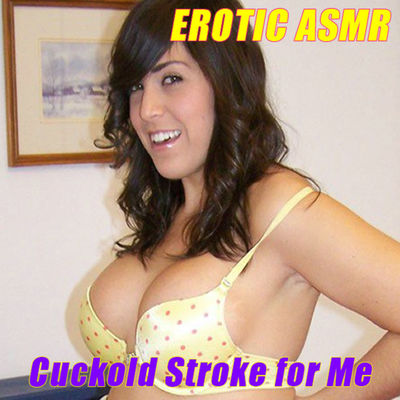 I sold another #clip! Erotic ASMR - Cuckold Stroke for Me search.clips4sale.com/clip/15890658 #ASMR via @Clips4Sale