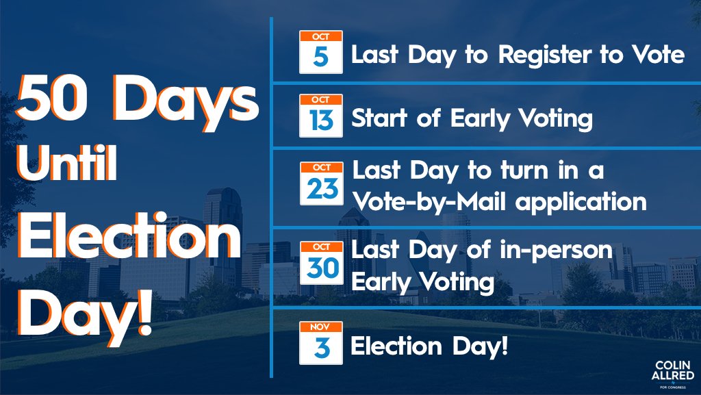 ColinAllredTX's tweet photo. It is 50 days from the most important election of our lifetime, and the future of our nation is at stake so everyone must make their voice heard.
Make a plan to vote today and get more information about voting at https://t.co/TQhD7kvGiu. https://t.co/HibtQV72T0