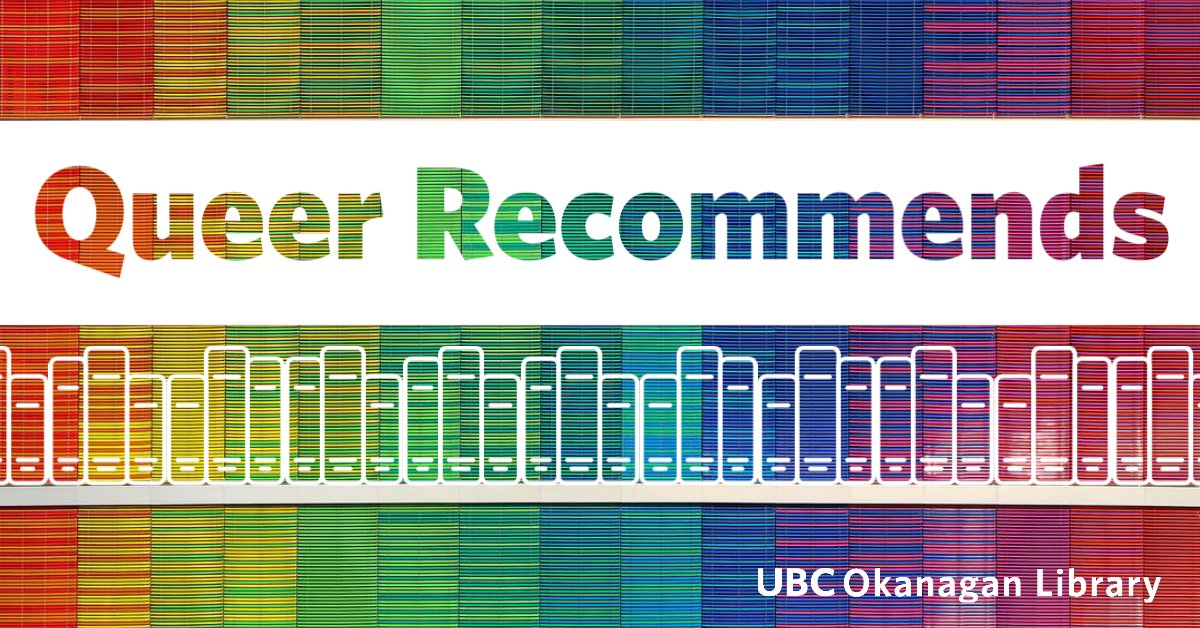 UBCOLibrary's tweet photo. Help diversify our stacks! During Queer Orientation we are asking UBCO students, staff, and faculty to recommend their favourite 2SLGBTQIA+ literature and films in a comment, DM, or @UBCOLibrary. We’ll recommend some of favourites too. #ubcolibraryqueerrecs #ubco #ubcostudents https://t.co/j9TwRgekJZ