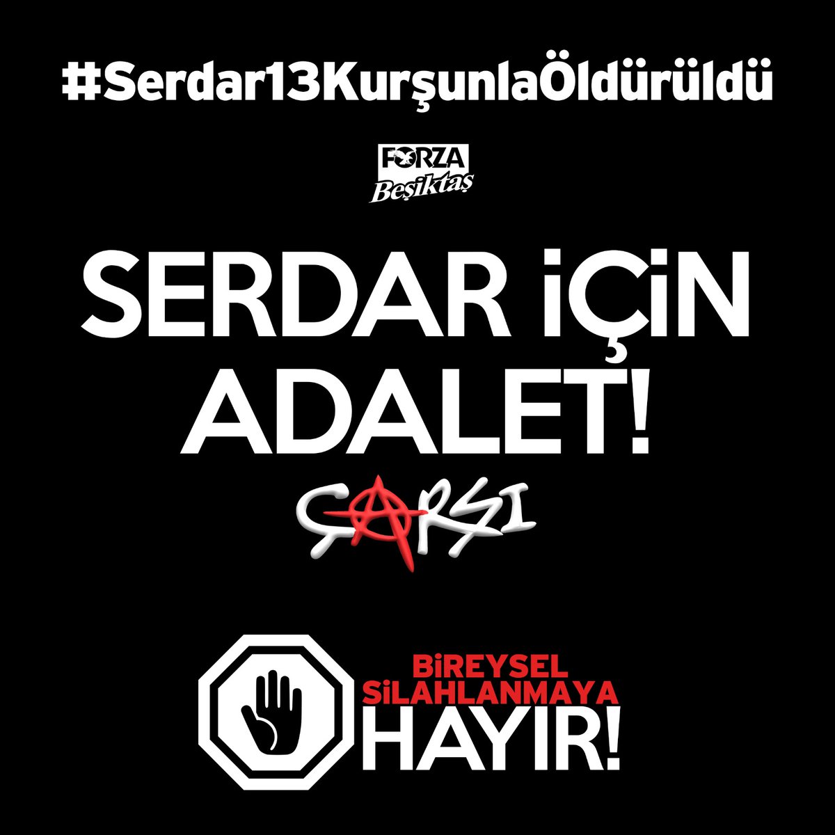 forzabesiktas's tweet photo. “Düşmüşüm elden ayaktan
Kaldır beni kaldır beni”

Serdar Çekiç bir cani tarafından 13 kurşunla katledildi! 
Dava günü: 15 Eylül  Saat 14.45 Bakırköy Adliyesi
Serdar’ın ailesinin adalet arayışında onları yalnız bırakmayalım. 

Sadece 
ADALET
İstiyoruz!

#Serdar13KurşunlaÖldürüldü https://t.co/mI5NiBTOd3
