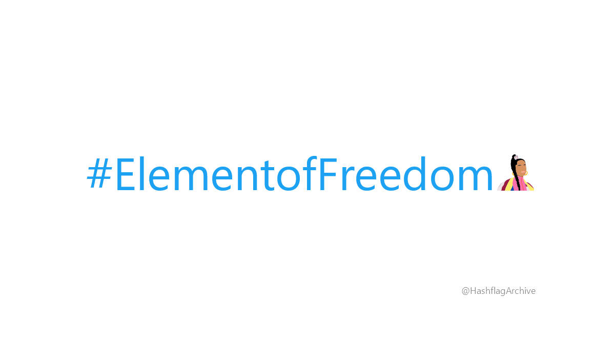 HashflagArchive's tweet photo. #ElementofFreedom https://t.co/e5s49YyYcD