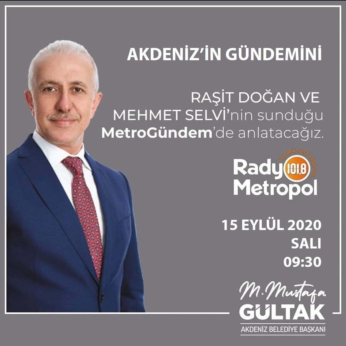 akdenizbld's tweet photo. Başkanımız Gültak, 15 Eylül Salı saat 9:30'da Raşit Doğan ve Mehmet Selvi'nin Radyo Metropol'de sunduğu Metro Gündem programına konuk olacak. https://t.co/thMGfzAgJN