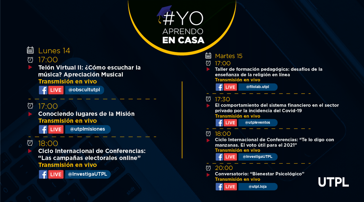 eventosutpl's tweet photo. #YoAprendoEnCasa 💻🔴 Conéctate y participa de nuestros webinars, conferencias académicas y seminarios online a través de #FacebookLive.

🗓 AGENDA del 14 al 20 de septiembre. ⬇
https://t.co/uODrtpzTJ9 https://t.co/nV8XFUiKhf