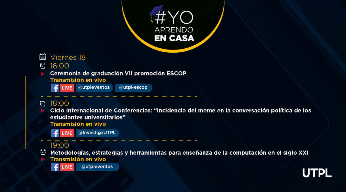 eventosutpl's tweet photo. #YoAprendoEnCasa 💻🔴 Conéctate y participa de nuestros webinars, conferencias académicas y seminarios online a través de #FacebookLive.

🗓 AGENDA del 14 al 20 de septiembre. ⬇
https://t.co/uODrtpzTJ9 https://t.co/nV8XFUiKhf