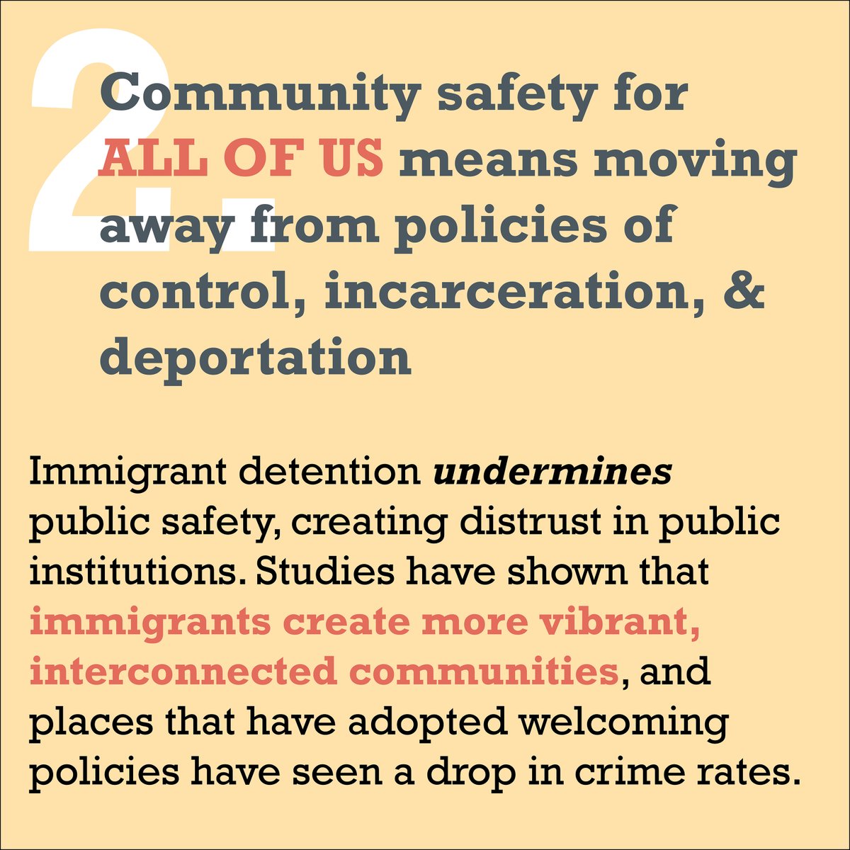 Building community safety for all of us means moving away from policies of control, detentions and deportations.