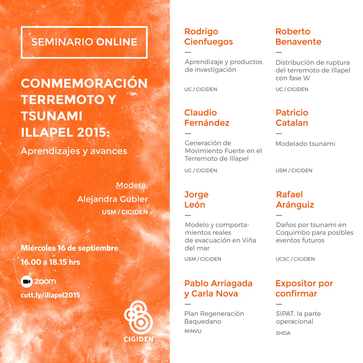 El 16 de septiembre se conmemoran 5 años del terremoto y tsunami de Illapel de 2015. Un grupo de investigadores de <a href="/CIGIDEN/">CIGIDEN</a>, e invitados de <a href="/Minvu/">MINVU - Chile</a> y <a href="/Armada_Chile/">Armada de Chile</a>, se reunirán en un seminario web para conversar sobre aprendizajes y avances. 🌊🌊
Zoom 👉cutt.ly/illapel2015