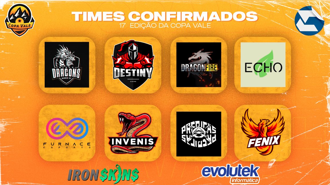 copa_vale's tweet photo. Essa Copa Vale promete!!
Black Dragons - @blackdragonsBR
Destiny Gaming - @destinygoficial
Dragon Fire
Echo - @echo_esport
Furnace Feminino - @furnacesports
Invenis
Preguiças
Fenix
Cobertura oficial na @theclutchbr
Patrocínio:
Iron Skins - @ironskinsofc
Evolutek Informática https://t.co/bplSk7Snyt
