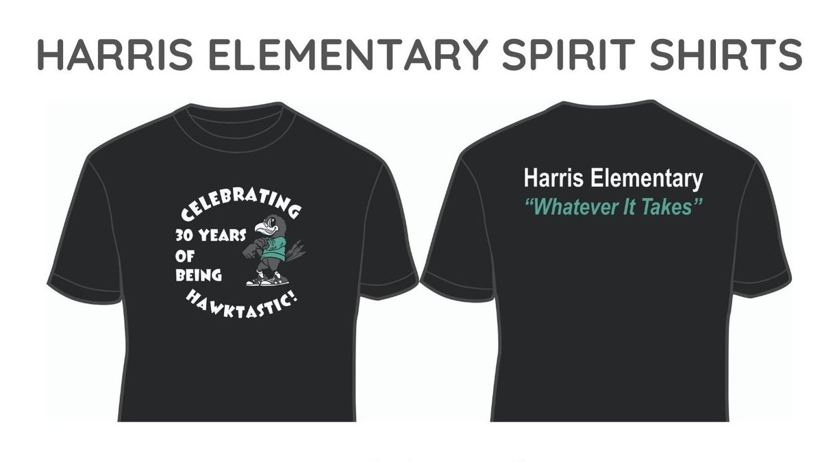 hawks_harris's tweet photo. Don't miss out on ordering your 2020-2021 Harris School Spirit Shirt! Celebrating 30 years!! https://t.co/tv6aiN6EGa