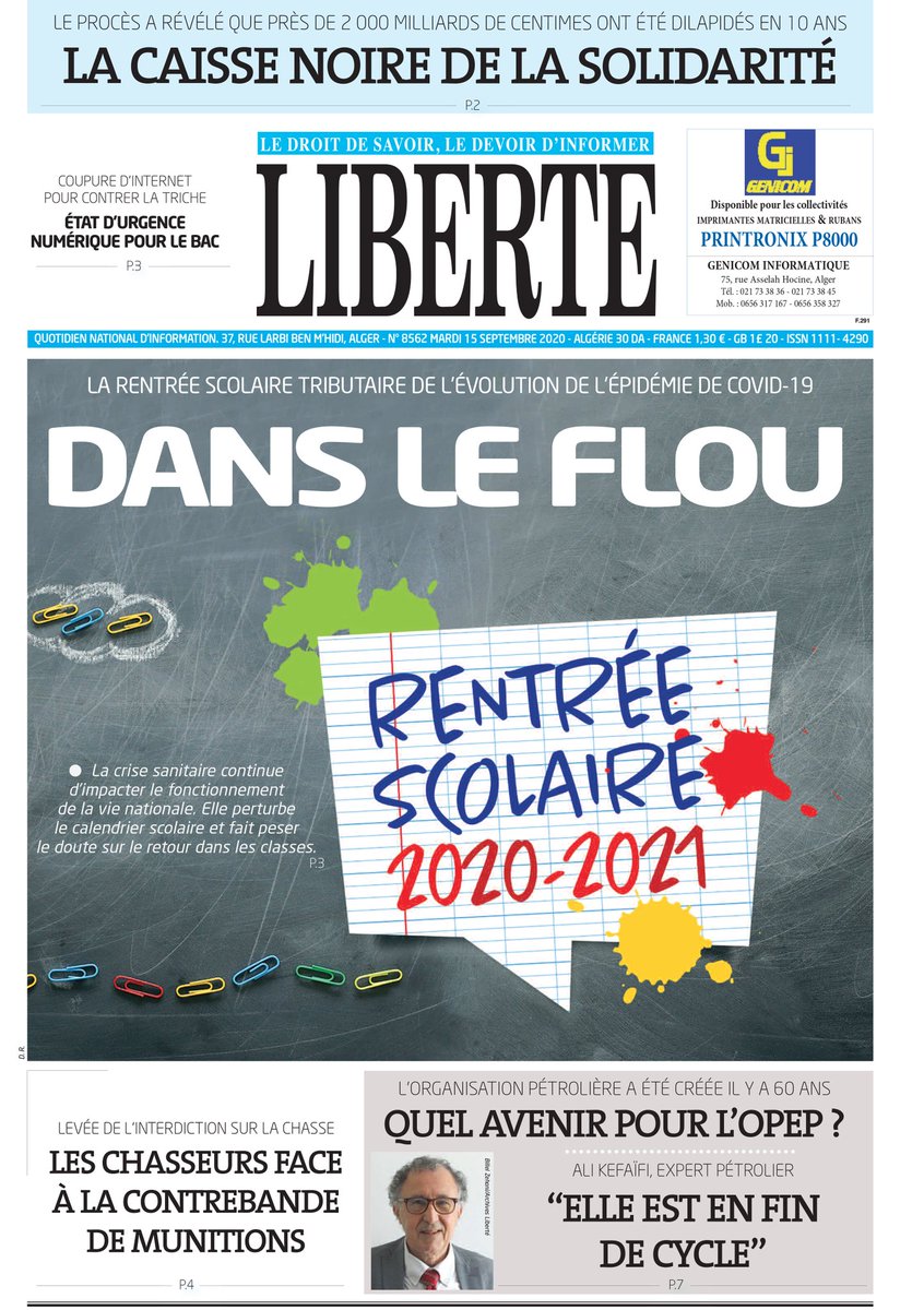 JournaLiberteDZ's tweet photo. Une de Liberté du mardi 15 septembre 2020
#OPEP #OPEC #Rentrée #Justice #BAC #BAC2020 #BACdz https://t.co/wgx7zRGLFf