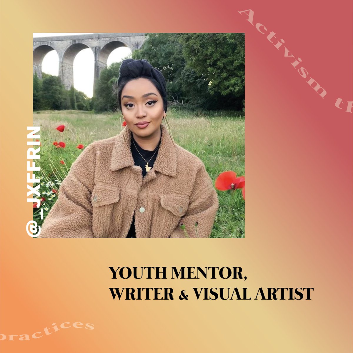 .  @_jxffrin - Youth Mentor, Writer & Visual Artist