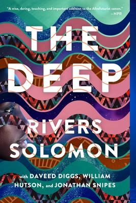The Deep by Rivers Solomon with Daveed Diggs (yes), William Hutson, and Jonathan Snipes, an Afrofuturist novella inspired by a song of the same name by  @clppng  https://astoriabookshop.com/r/tu/btX 
