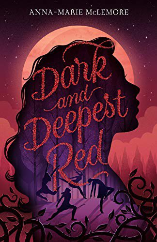 DARK AND DEEPEST RED by Anna-Marie McLemore  https://www.goodreads.com/book/show/44218347