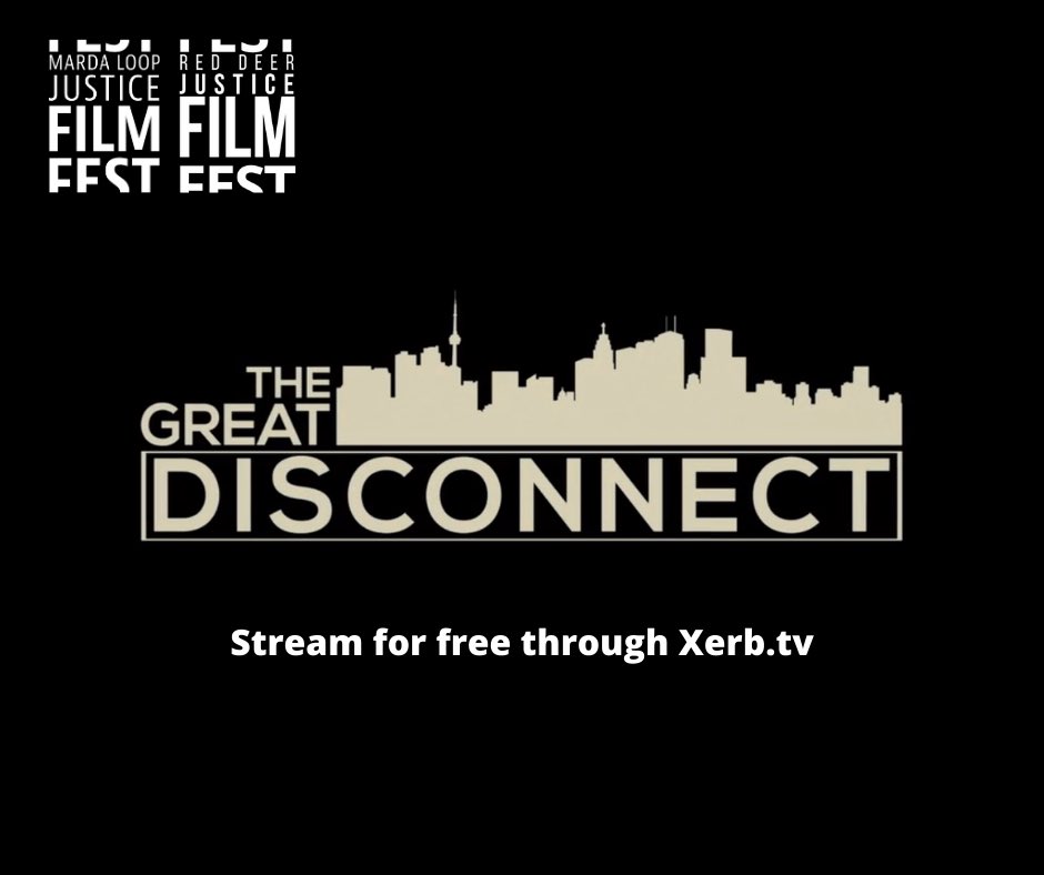 justicefilm's tweet photo. Catch the virtual #MLJFF and @RDJusticeFF #JustREEL screening of The Great Disconnect TOMORROW. The viewing window will be open from 5:30pm until midnight! Don't forget to sign up for a free account on https://t.co/mFDst3x6db to view the film! #yyc #AlbertaFilm #cspacekingedward https://t.co/SuAFGpU6Ks
