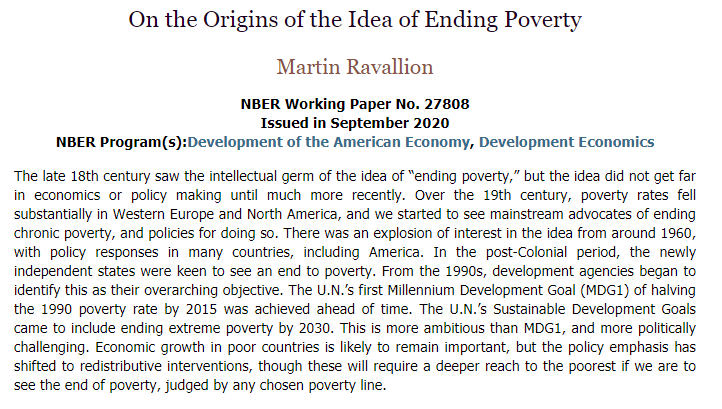 Starting from its roots in the late 18th century, the idea of ending poverty developed slowly but gained momentum in the late 20th century. The challenge remains today, from <a href="/MartinRavallion/">Martin Ravallion</a>
nber.org/papers/w27808