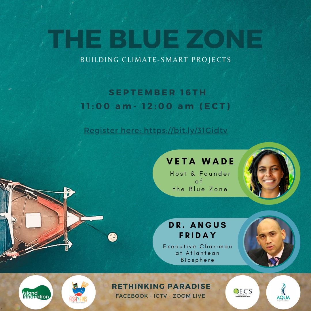 yves_regis's tweet photo. Join us this Wednesday on the Blue Zone with Veta Wade and Angus Friday as they discuss on the topic of Building Climate-Smart Projects! 

Register here 👉🏾 https://t.co/mvn0y2urcK

#TheBlueZone
#BlueEconomy
#Naturebasedsolutions
#sustainabledevelopment https://t.co/6jL2DRGLWP