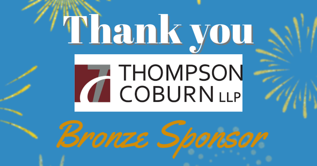 Thank you Thompson Colburn LLP <a href="/ThompsonCoburn/">Thompson Coburn LLP</a> 
for your generous sponsorship of the Goldie Gala! We hope you're excited for Thursday - there's still time to register at goldiegala.virtualeventsite.com/registration