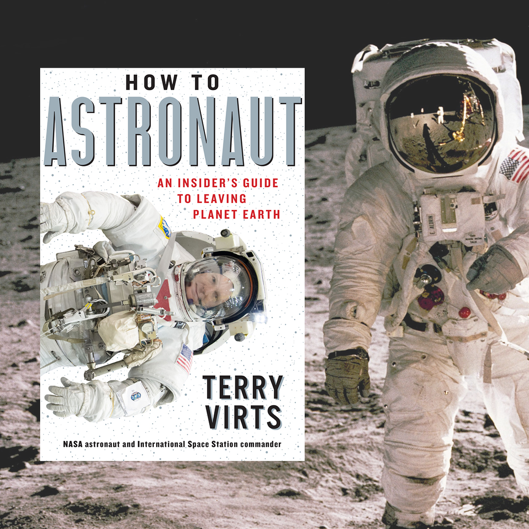 FireflyDist's tweet photo. Time to fly out of this world with HOW TO ASTRONAUT. Join former NASA astronaut and International space station commander Terry Virts as he offers an insider’s guide to astronauting! 👨‍🚀🚀

@WorkmanPub 
@AstroTerry https://t.co/WdTEELl6n1