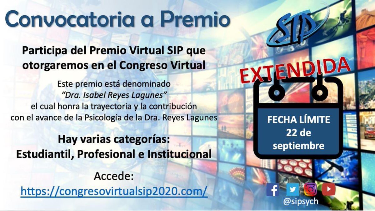 sipsych's tweet photo. EXTENDIDA HASTA EL 22 DE SEPTIEMBRE
Convocatoria a Premios
Convocatoria a Becas de Inscripción
Visita la página https://t.co/fsTw35oSf5 para detalles adicionales. #SIPvirtual2020 https://t.co/nBofYq3WgO