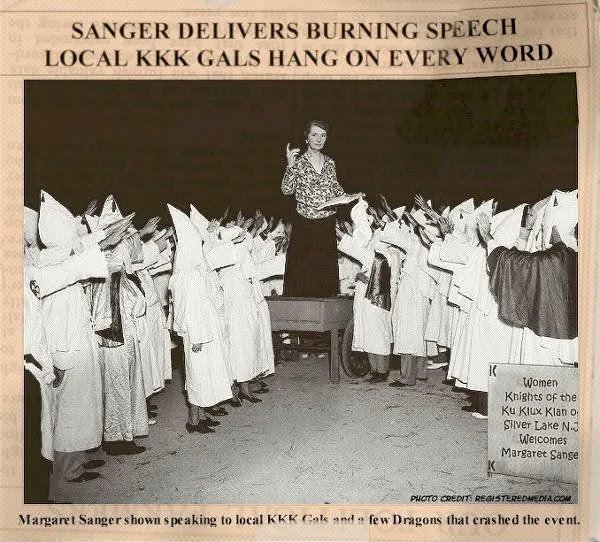 **MYTH 3**Sanger was in the KKK.**FACT**No she wasn’t in the friggin KKK despite what the ridiculous photoshopped meme might suggest. She doesn't even have legs!