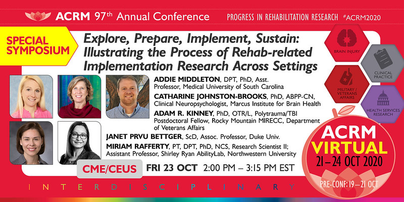 ACRMBrainInjur1's tweet photo. SPECIAL SYMPOSIUM: Explore, Prepare, Implement, Sustain: Illustrating the Process of #Rehab-related Implementation #Research Across Settings
The importance of research being done across the #EPIS framework
Go to https://t.co/pBpMAoIVT5 #ACRM2020
@addiejmiddleton @AdamKinneyOT https://t.co/qovIosOuxf