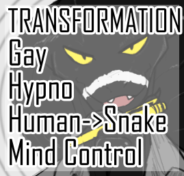 #tfeveryday New fic up! Human to Anthro Snake TF. Hypnosis, mind control, and lots of gay sex.

A commission for Vaxyre over on FA

Thumbnail by <a href="/SpiceboyBebop/">SpiceboyBebop</a> 

furaffinity.net/view/38211273/