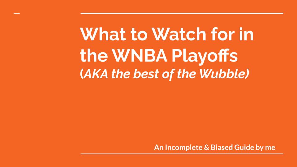 Hi  #WNBATwitter, I created a guide to the WNBA playoffs. If you want predictions and analysis, you can read takes from the experts. Instead, these are favorite storylines, players, and moments from the season, and fun things to watch for in the playoffs (Thread, obvi)