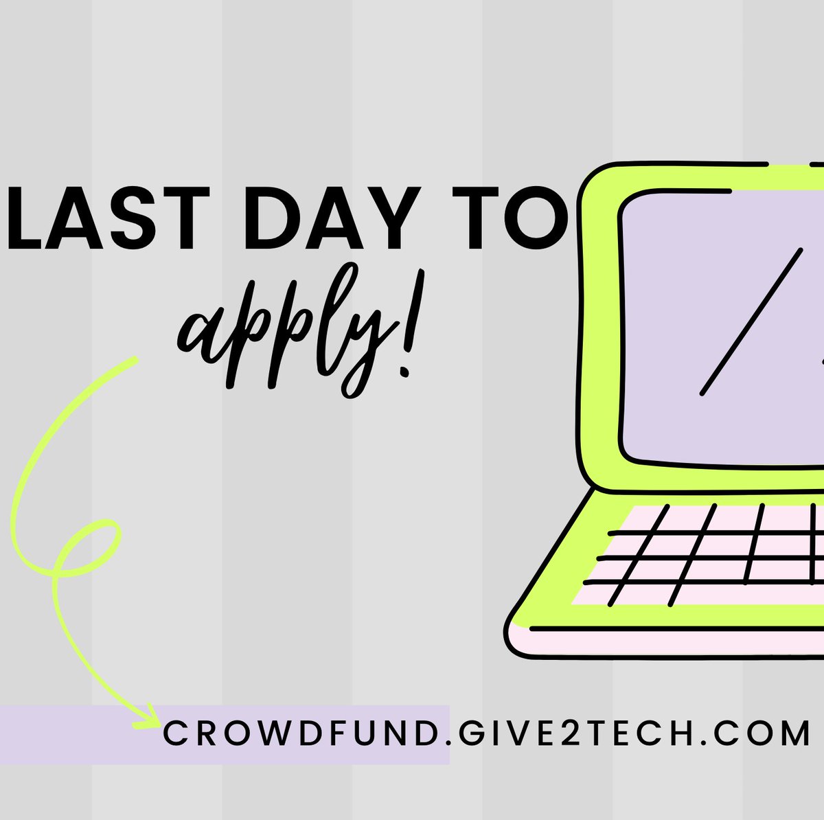 Today is the last day to apply! Submit your application by 11:59 p.m. on crowdfund.give2tech.com to be considered for the fall cohort!