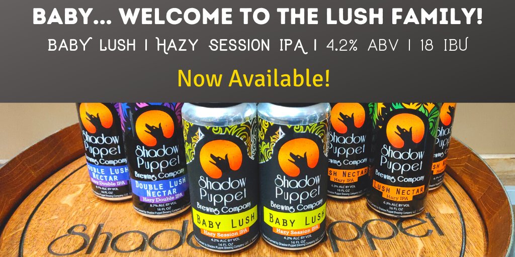 ShadowBrew's tweet photo. Another New Release:  Baby Lush!  A new hazy session IPA is the latest addition to the Lush Nectar hazy IPA family.  Available now in 4-packs, crowlers &amp; growlers! 

#shadowbrew #shadowpuppetbrewing #canbeer #bayareabeer #Craftbeer https://t.co/35AGYD6l1Z