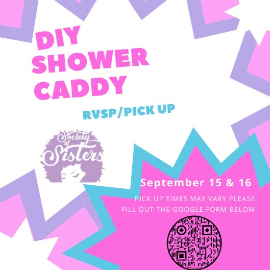 SOS_OSU's tweet image. Hey y’all I hope your weekend was nice and that you guys are staying safe.This Wednesday come learn college tips,tricks, and hacks with your fave SOSisters 😋. We will also be making diy shower caddy’s, on the second flyer there is a QR code for pick up times to get your supplies