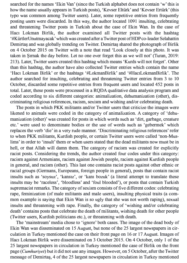 "Dehumanizing practices in times of war make it extremely difficult to achieve successful reconciliation and peace."Tutkal, S. (2020). Dehumanization on Twitter in the Turkish–Kurdish conflict. The involvement of Turkish state in spreading dehumanizing images on twitter: