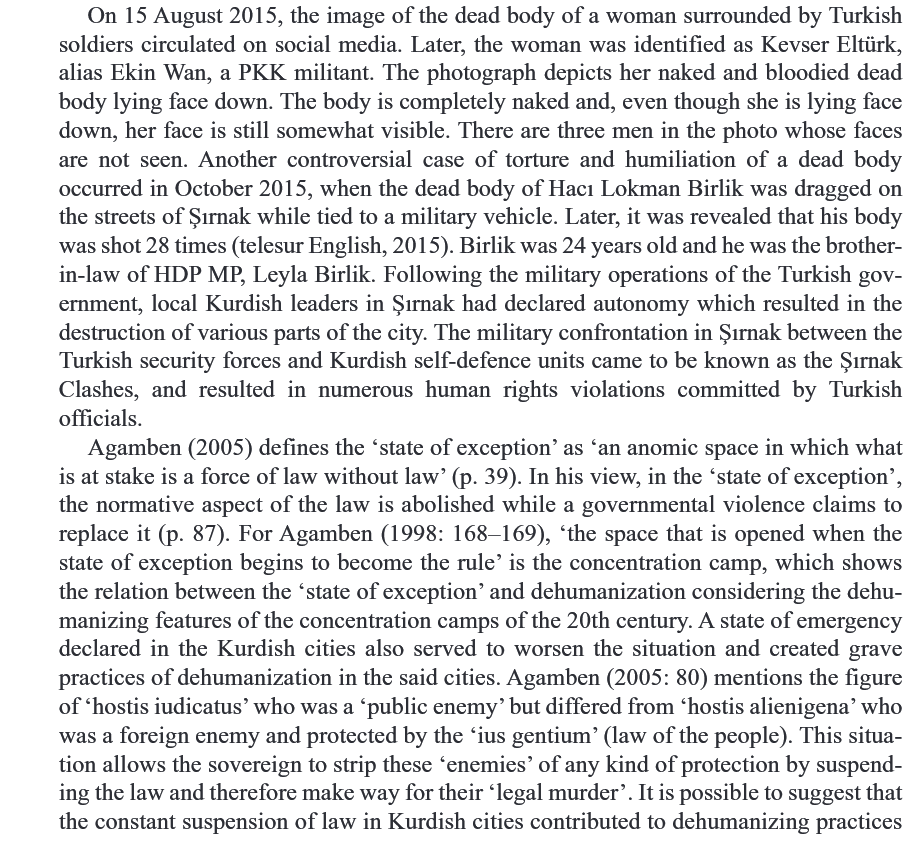 "Dehumanizing practices in times of war make it extremely difficult to achieve successful reconciliation and peace."Tutkal, S. (2020). Dehumanization on Twitter in the Turkish–Kurdish conflict. The involvement of Turkish state in spreading dehumanizing images on twitter: