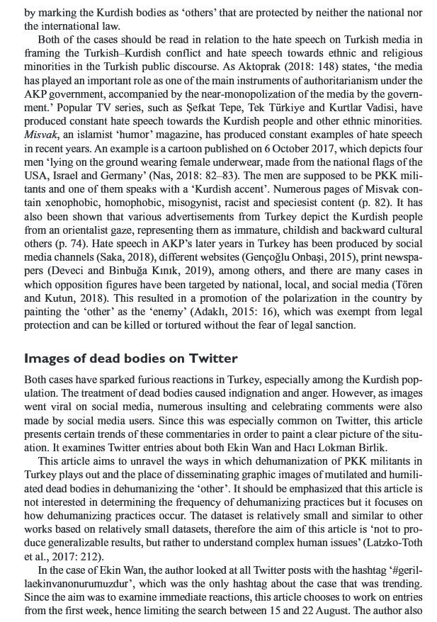 "Dehumanizing practices in times of war make it extremely difficult to achieve successful reconciliation and peace."Tutkal, S. (2020). Dehumanization on Twitter in the Turkish–Kurdish conflict. The involvement of Turkish state in spreading dehumanizing images on twitter: