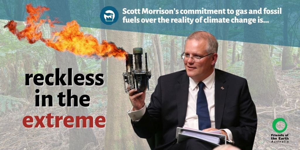FoEAustralia's tweet photo. Friends of the Earth Australia says @ScottMorrisonMP  government’s push for fossil gas is reckless in the extreme amid the deepening climate crisis.

Read our full response>>https://t.co/nEZd2NZXNO

#Auspol #FundOurFutureNotGas #NoNewGas https://t.co/l259p5wjOD