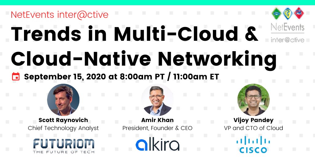 alkiranet's tweet photo. We are excited to announce our participation in @NetEventsTV Inter@ctive: Trends in Multi-Cloud &amp; Cloud Native Networking on September 15th at 8:00am PT. Expect a lively debate on current trends for #multicloud: https://t.co/vvjIEQI5Z0 

#NetEvents20 #CloudNative @akhan2k @rayno https://t.co/CQCUuxvOAC