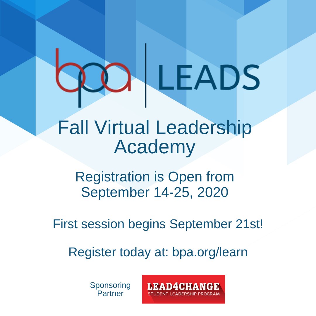 BPAconnect's tweet photo. We're excited to share that registration for the BPA LEADS Fall Virtual Leadership Academy is NOW OPEN! Don't miss out on this FREE 8-week Leadership Development program sponsored by @Lead4Changeorg! Check out this video to learn more: https://t.co/0DxGnhyl8g! #BPAAllDay https://t.co/zZv1xp7kGa