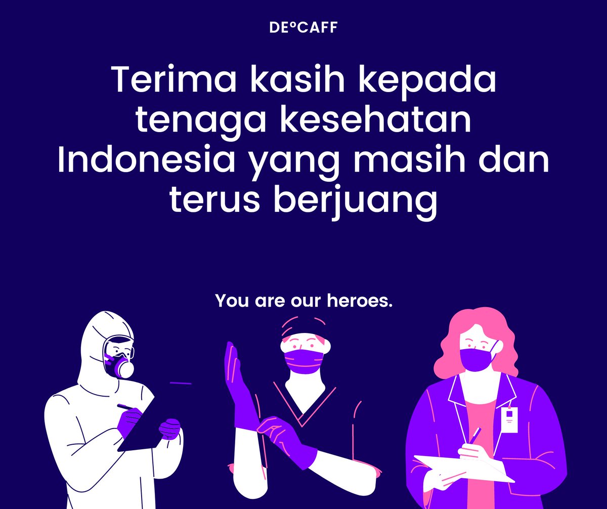 decaffid's tweet photo. Teruntuk para tenaga kesehatan yang berada di garis terdepan melawan #COVID19 https://t.co/849BRu4OAR