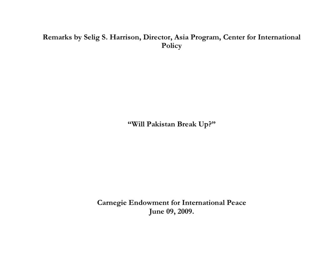 Now, let’s get to a 2009 sensational event at Carnegie Endowment for Intl Peace when a notorious  #India based SA scholar Selig Harrison was invited to speakHe’s responsible for many anti Pakistan myths propagated by India on 1971 war, Pashtunistan Sindhudesh & Balochistan./18