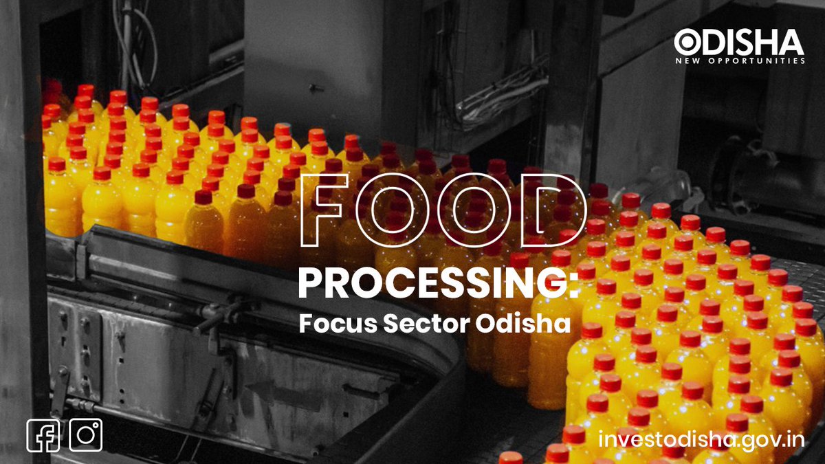 InvestInOdisha's tweet photo. #Odisha has been facilitating creation of an ideal business ecosystem to make the State a potential hub in the eastern region for food processing industries.
Moreover, Odisha is endowed with favorable conditions and natural resources for food & agri-produce. #FocusSector https://t.co/edJIXYTUIK