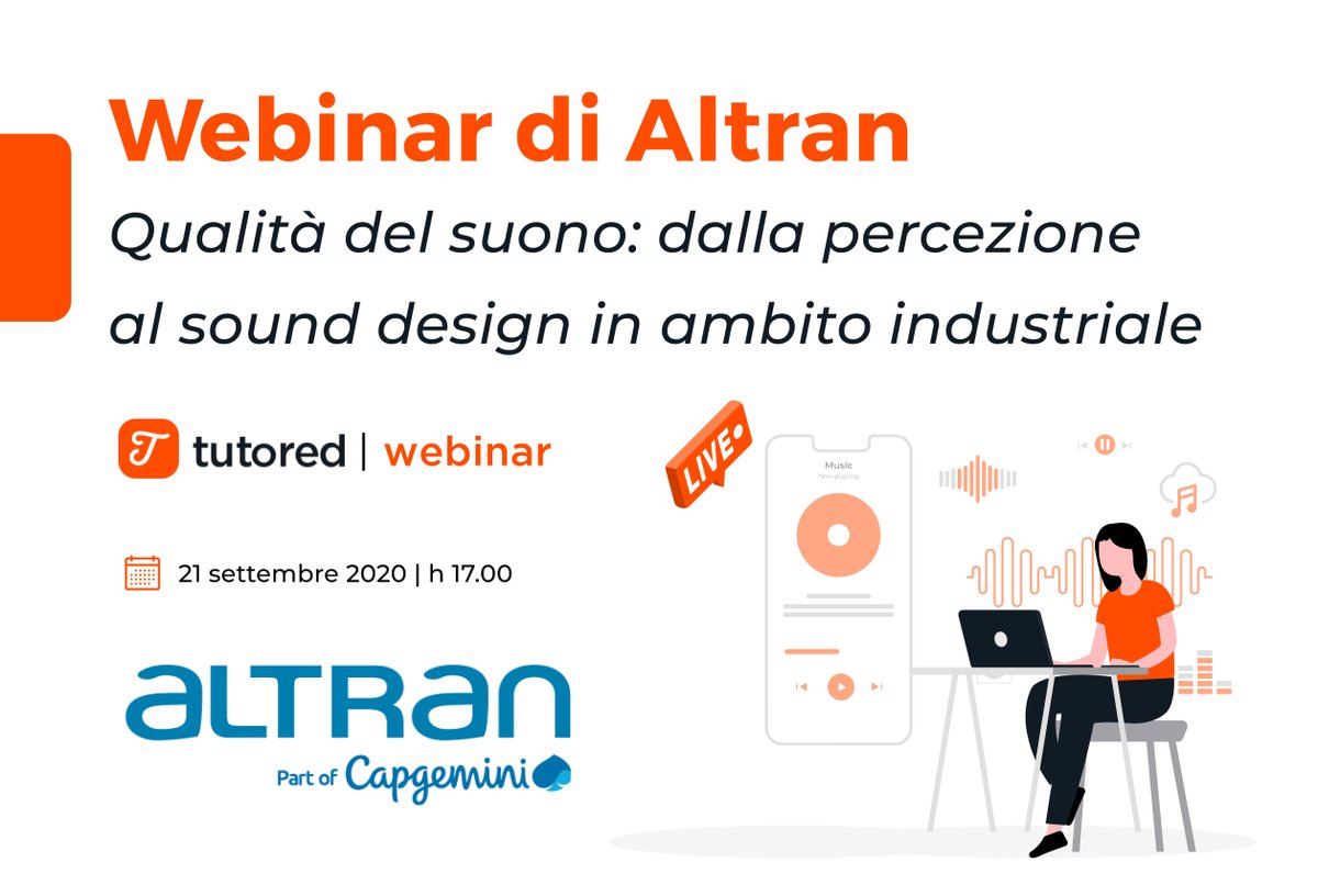 CapgeminiEngIT's tweet photo. Ti aspettiamo al webinar  “Qualità del suono: dalla percezione al #SoundDesign in ambito industriale" organizzato in collaborazione con @Tutored_me  il 21 settembre alle ore 17. Per saperne di più vai su https://t.co/PnCNmRlgbz https://t.co/cxnkdhWB82