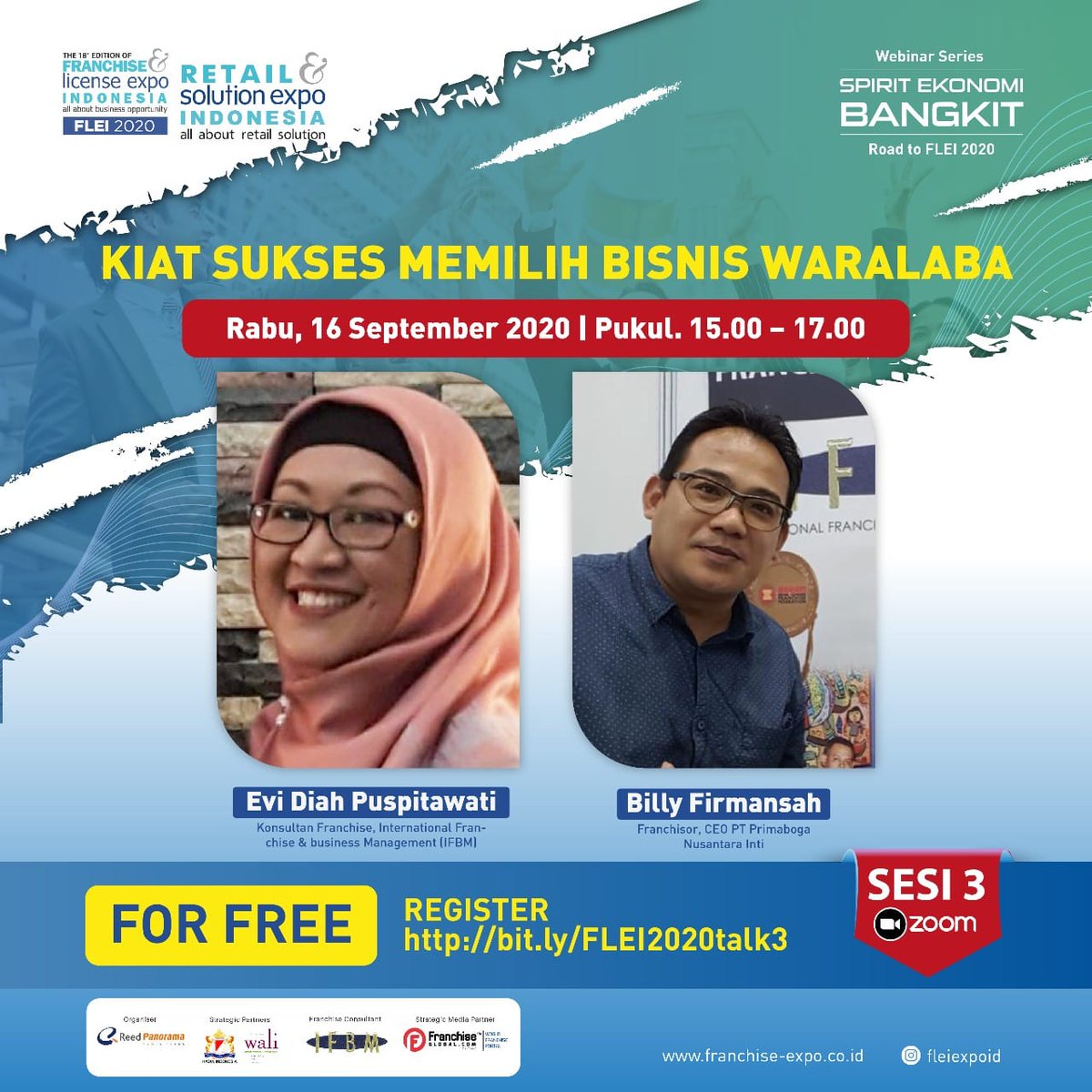 infobrandid's tweet photo. KIAT SUKSES MEMILIH BISNIS WARALABA
.
Rabu, 16 September 2020
Jam 15.00 - 17.00 WIB
ZOOM Meeting
.
GRATIS. Terbuka untuk Umum.
Pendaftaraan: https://t.co/rqzS4qby1R
.
#waralaba #franchise #waralabatalk #franchisetalk #pameranfranchise #FLEI #flei #FLEI2020 #SpiritEkonomiBangkit https://t.co/wfVnUriBr0