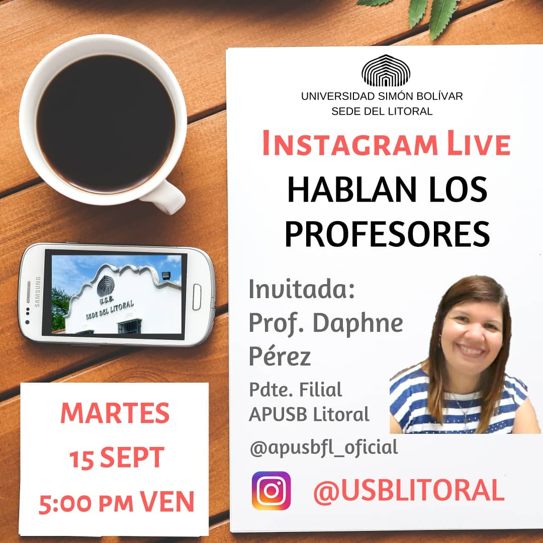 🟡 *Hablan los profesores. IG LIVE #7* 🟡

La Prof. Daphne Pérez, Presidente de la APUSBFL tratará varios temas relacionados con la situación actual del profesorado universitario

La cita es mañana *martes 15 de septiembre de 2020, a las 5:00 pm*, hora Venezuela.

Los esperamos