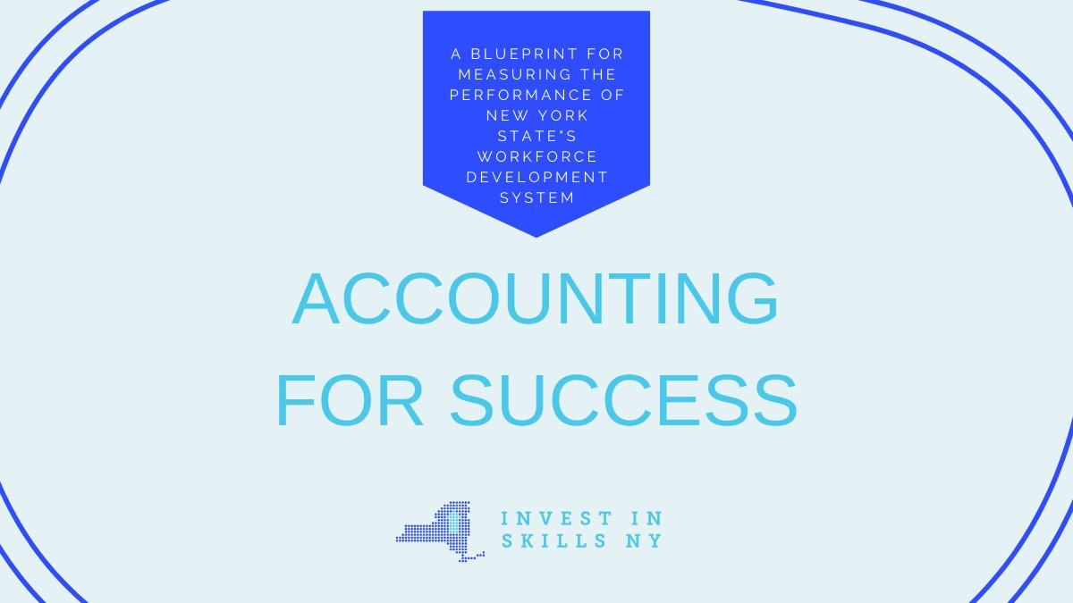 InvestSkillsNY's tweet photo. #ICYMI! We published the #AccountingForSuccess report on the urgent need for a statewide workforce development #data system! Read it in full here: https://t.co/MH02vzsnlT #InvestInSkillsNY https://t.co/4NcBn8Vnhd